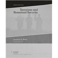 Terrorism and Homeland Security by White, Jonathan R., 9781305660205