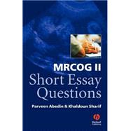 MRCOG II Short Essay Questions by Abedin, Parveen; Sharif, Khaldoun W., 9781405100205