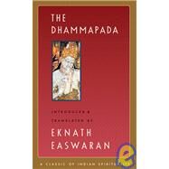 The Dhammapada by Easwaran, Eknath; Easwaran, Eknath, 9781586380205