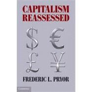 Capitalism Reassessed by Frederic L. Pryor, 9780521190206