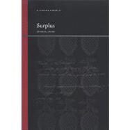 Surplus: Spinoza, Lacan by Kordela, A. Kiarina, 9780791470206