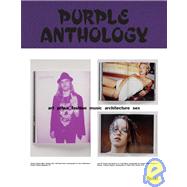 Purple Anthology Art Prose Fashion Music Architecture Sex by Zahm, Olivier; Fleiss, Elein, 9780847830206