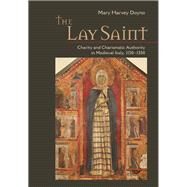 The Lay Saint by Doyno, Mary Harvey, 9781501740206