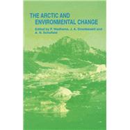 Arctic and Environmental Change by Wadhams; Peter, 9789056990206