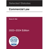 Commercial Law, Selected Statutes, 2023-2024(Selected Statutes) by Walt, Steven D., 9798887860206