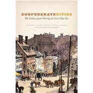 Confederate Cities by Slap, Andrew L.; Towers, Frank; Goldfield, Michael, 9780226300207