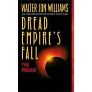 Praxis by Williams Walter, 9780380820207