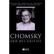 Chomsky and His Critics by Antony, Louise M.; Hornstein, Norbert, 9780631200208