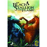 The Black Stallion and Flame by FARLEY, WALTER, 9780679820208