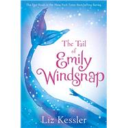 The Tail of Emily Windsnap by Kessler, Liz; Gibb, Sarah, 9780763660208