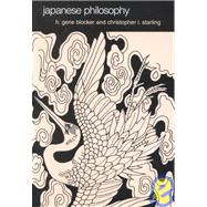 Japanese Philosophy by Blocker, H. Gene; Starling, Christopher L., 9780791450208