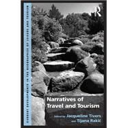 Narratives of Travel and Tourism by Rakic,Tijana;Tivers,Jacqueline, 9781138250208