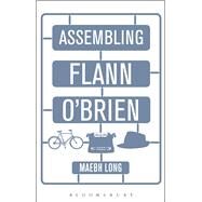 Assembling Flann O'brien by Long, Maebh, 9781441190208