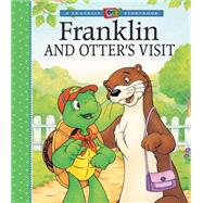 Franklin and Otter's Visit by Jennings, Sharon; Koren, Mark; Sinkner, Alice; Sisic, Jelena, 9781553370208