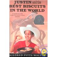 Justin and the Best Biscuits in the World by Walter, Mildred Pitts, 9780833560209