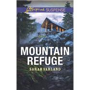 Mountain Refuge by Varland, Sarah, 9781335490209