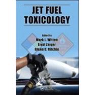 Jet Fuel Toxicology by Witten; Mark L., 9781420080209