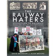 The Railway Haters by Brandon, David; Brooke, Alan, 9781526700209