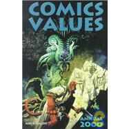 Comics Values Annual 2000 by Alex G. Malloy; Stuart W. Wells, 9781582210209