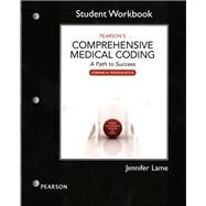 Workbook for Pearson's Comprehensive Medical Coding by Papazian-Boyce, Lorraine M., 9780133800210