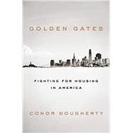 Golden Gates by Dougherty, Conor, 9780525560210