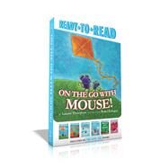 On the Go With Mouse! Box Set by Thompson, Lauren; Erdogan, Buket, 9781534440210