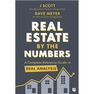 Real Estate by the Numbers by Scott, J., 9781947200210