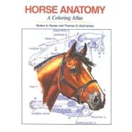 Horse Anatomy : A Coloring Atlas by Kainer, Robert A., 9781577790211