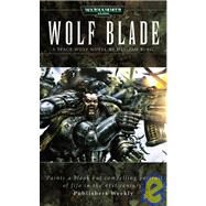 Wolfblade by William King; Marc Gascoigne, 9781844160211