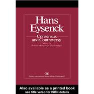 Hans Eysenck: Consensus And Controversy by Modgil,Sohan;Modgil,Sohan, 9781850000211