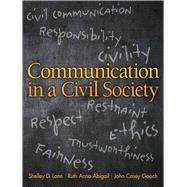 Communication in a Civil Society by Lane; Shelley D., 9780205770212