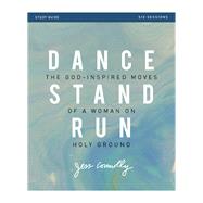 Dance, Stand, Run by Connolly, Jess, 9780310090212