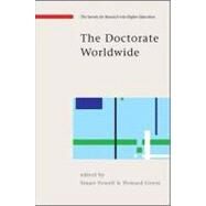 The Doctorate Worldwide by Powell, Stuart; Green, Howard, 9780335220212