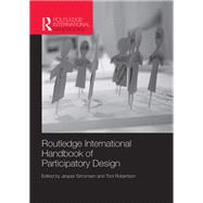 Routledge International Handbook of Participatory Design by Simonsen; Jesper, 9780415720212