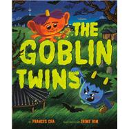 The Goblin Twins by Cha, Frances; Kim, Jaime, 9780593480212