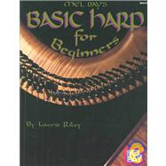 Mel Bay's Basic Harp for Beginners by Riley, Laurie, 9780786600212