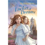 The Locket of Dreams by Murrell, Belinda, 9780857980212