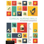 Clinical Nursing Skills by Bloomfield, Jacqueline; Pegram, Anne; Wilson, Rhonda; Pearson, Alan; Procter, Nicholas, 9781316620212
