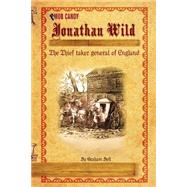 Jonathan Wild by Bell, Graham, 9781507860212
