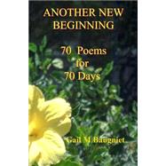 Another New Beginning by Baugniet, Gail M., 9781517450212