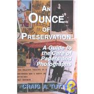 Ounce of Preservation by Tuttle, Craig A., 9781568250212