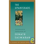 The Upanishads by Easwaran, Eknath; Easwaran, Eknath, 9781586380212