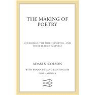 The Making of Poetry by Nicolson, Adam; Hammick, Tom, 9780374200213