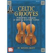 Celtic Grooves for Two Cellos by Bratt, Renata, 9780786690213