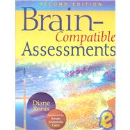 Brain-compatible Assessments by Diane Ronis, 9781412950213
