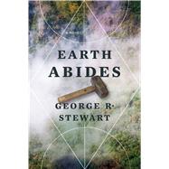 Earth Abides by Stewart, George R, 9780358380214