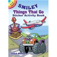 Smiley Things That Go Sticker Activity Book by Whelon, Chuck, 9780486780214