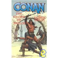 Conan: Sword of Skelos by Offutt, Andrew, 9780765340214
