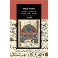 Arabic Poetics by Harb, Lara, 9781108490214