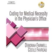 Coding for Medical Necessity in the Physician's Office by Kelly-Farwell, Deborah; Favreau, Cecile, 9781418050214